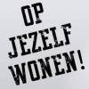 op jezelf wonen