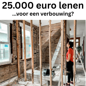 25.000 euro lenen voor een verbouwing